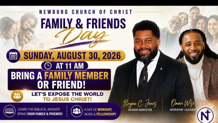 Family and Friends Day at Newburg Church of Christ — Sunday, August 30, 2026 at 11:00 AM